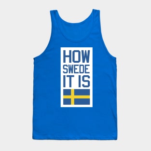 How Swede It Is Tank Top